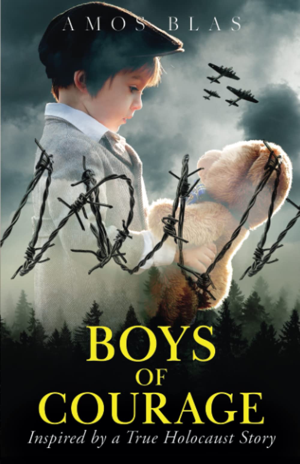Boys of Courage: A WW2 Historical Novel, Based on a True Story of a Jewish Holocaust Survivor (Gripping World War 2 Resistance Stories)