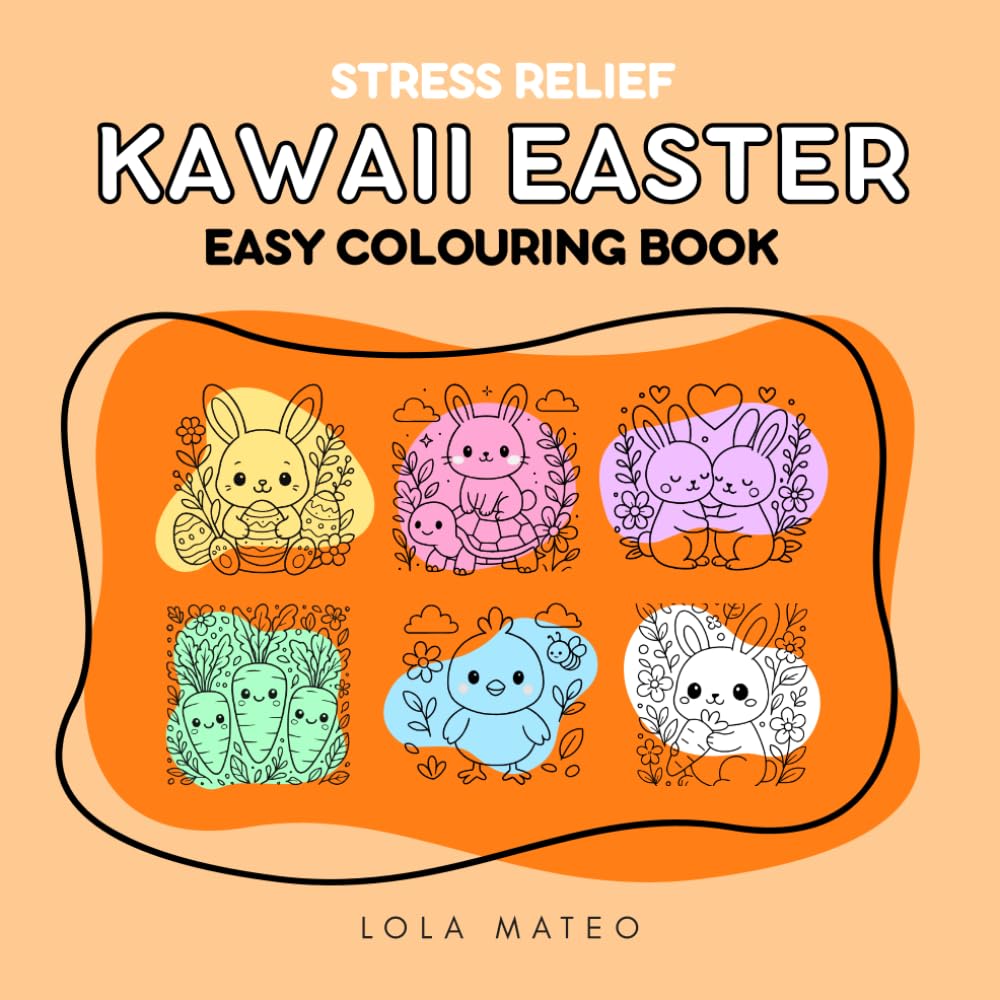 Kawaii Easter Easy Colouring Book for Girls: Stress Relief (Super Cute & Easy Colouring Books)