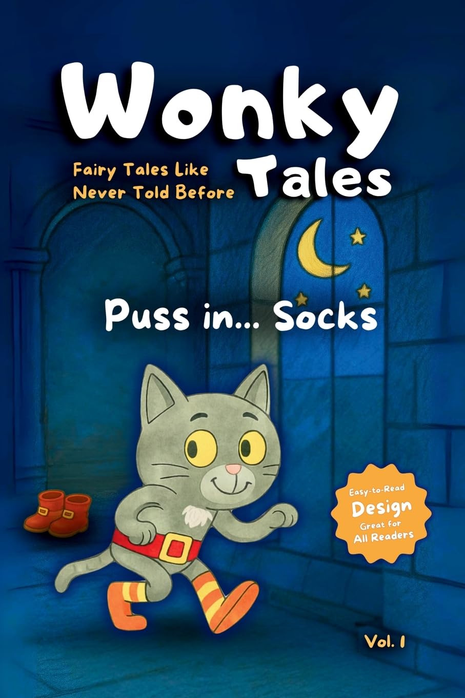 Puss in Socks: Fairy Tales Like Never Told Before: 1 (Wonky Tales)