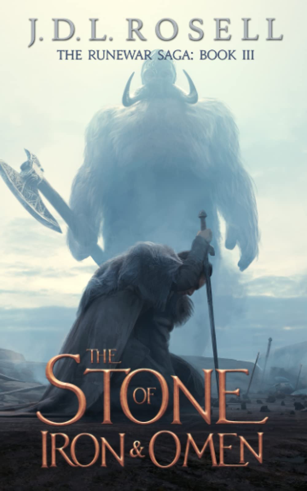 The Stone of Iron and Omen (Book 3 of The Runewar Saga, An Epic Fantasy Series)