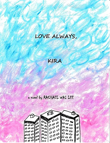 Love Always, Kira