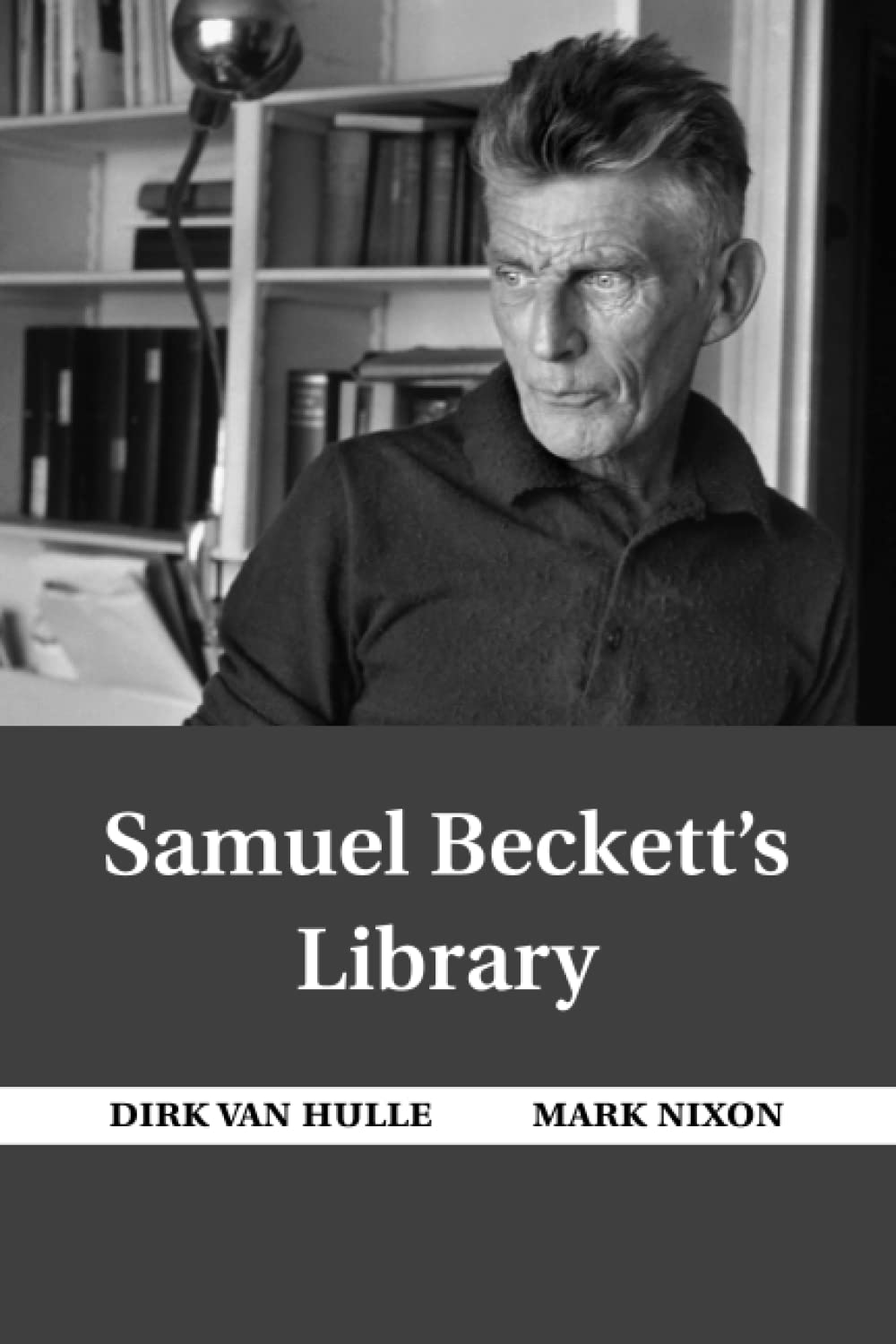 Samuel Beckett's Library Paperback – 13 April 2017