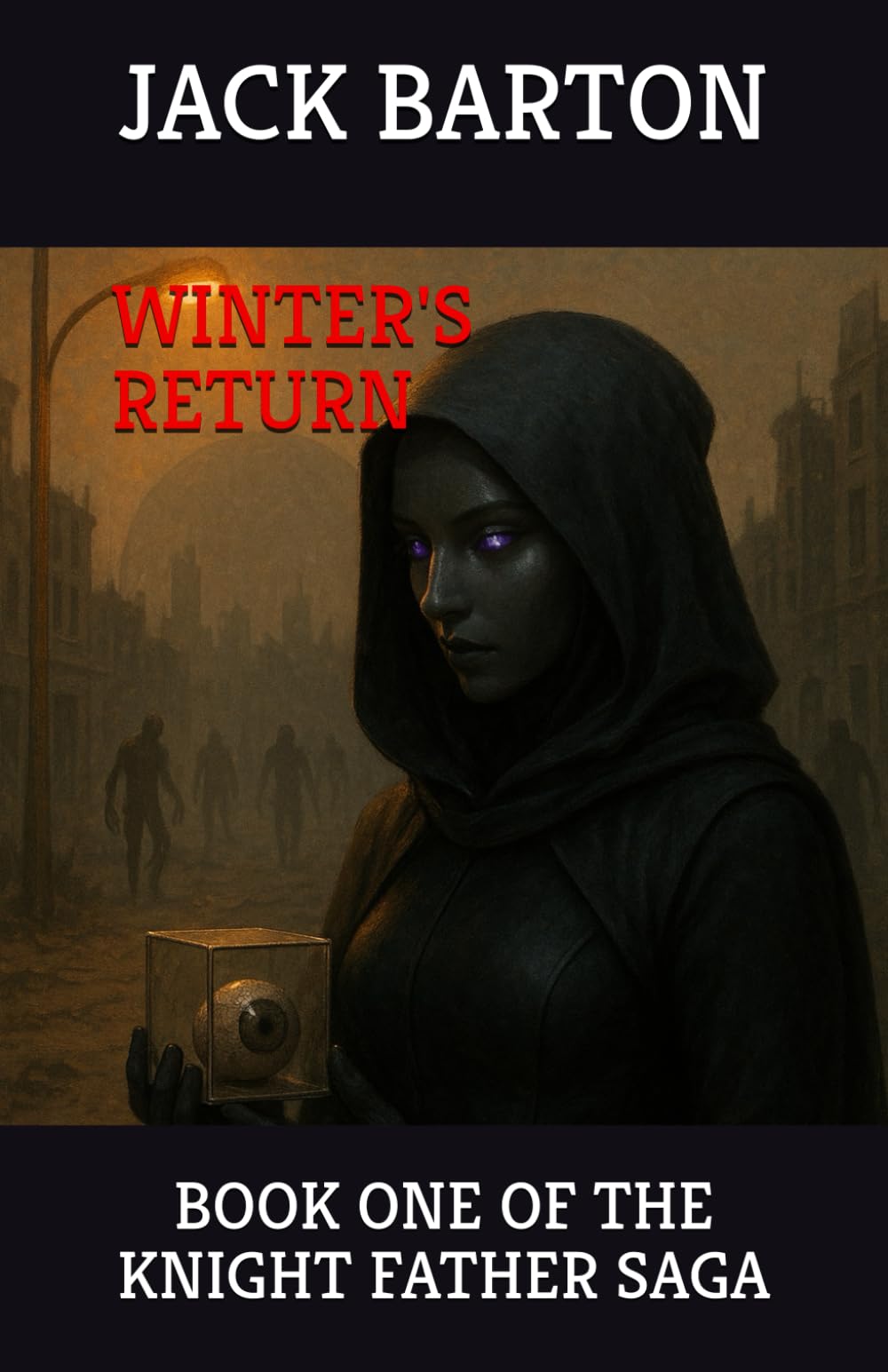 Winter's Return: 1 (The Knight Father Saga)