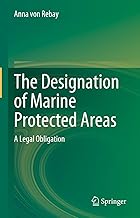 The Designation of Marine Protected Areas: A Legal Obligation