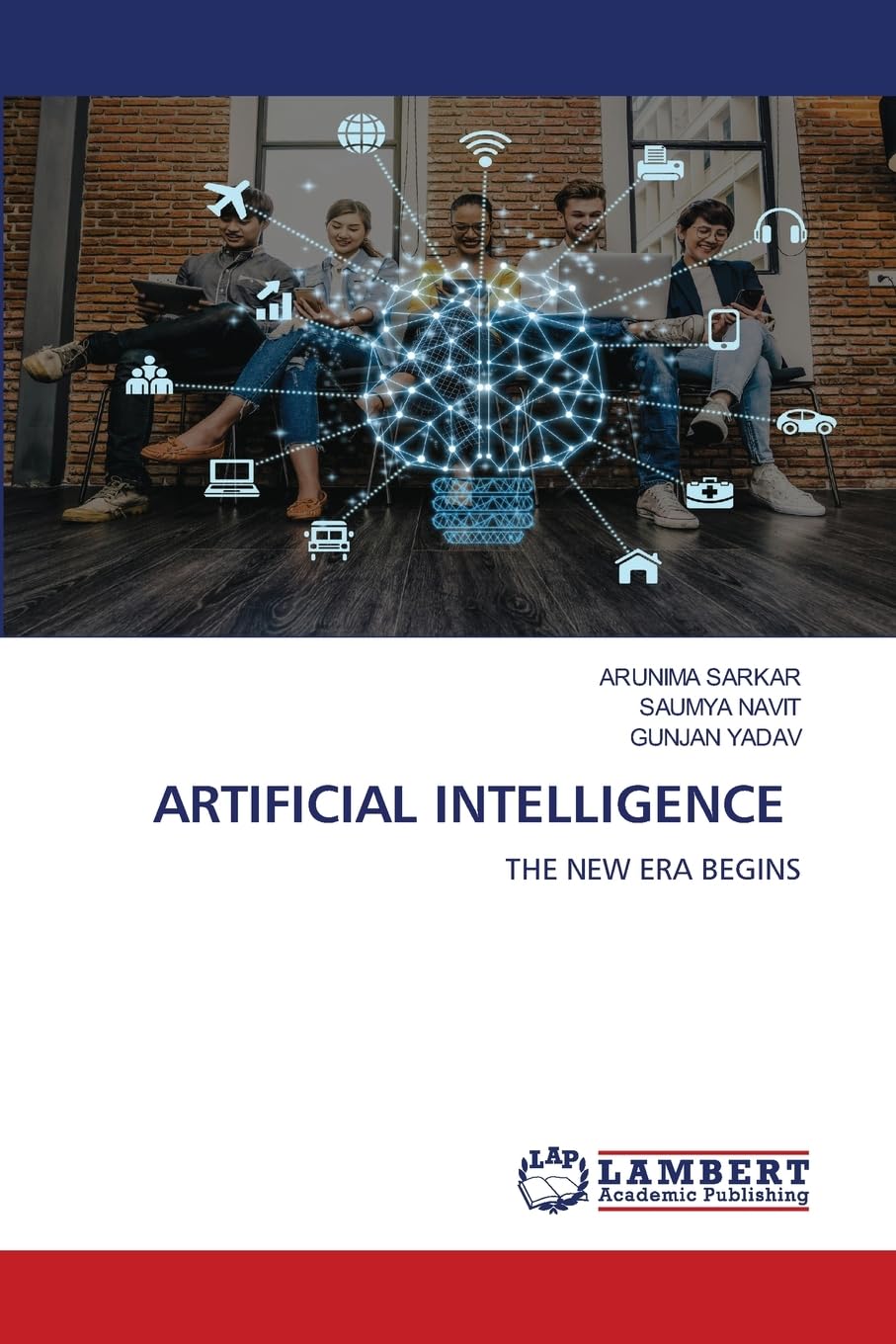 Artificial Intelligence: THE NEW ERA BEGINS