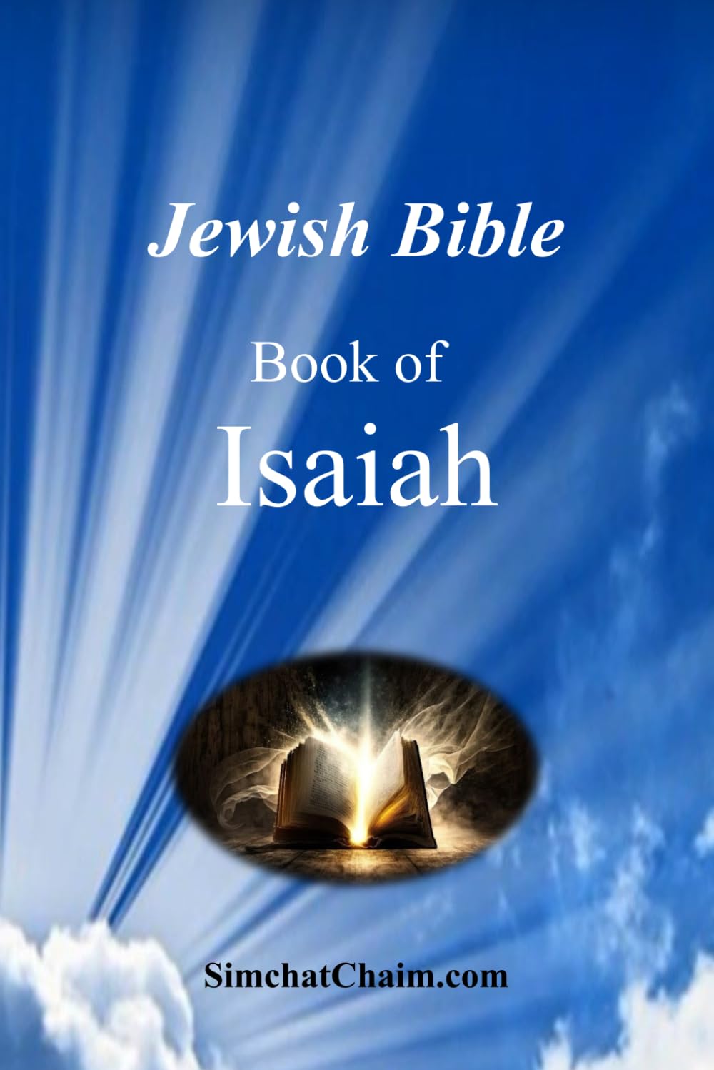 Jewish Bible - Book of Isaiah: English translation directly from Hebrew