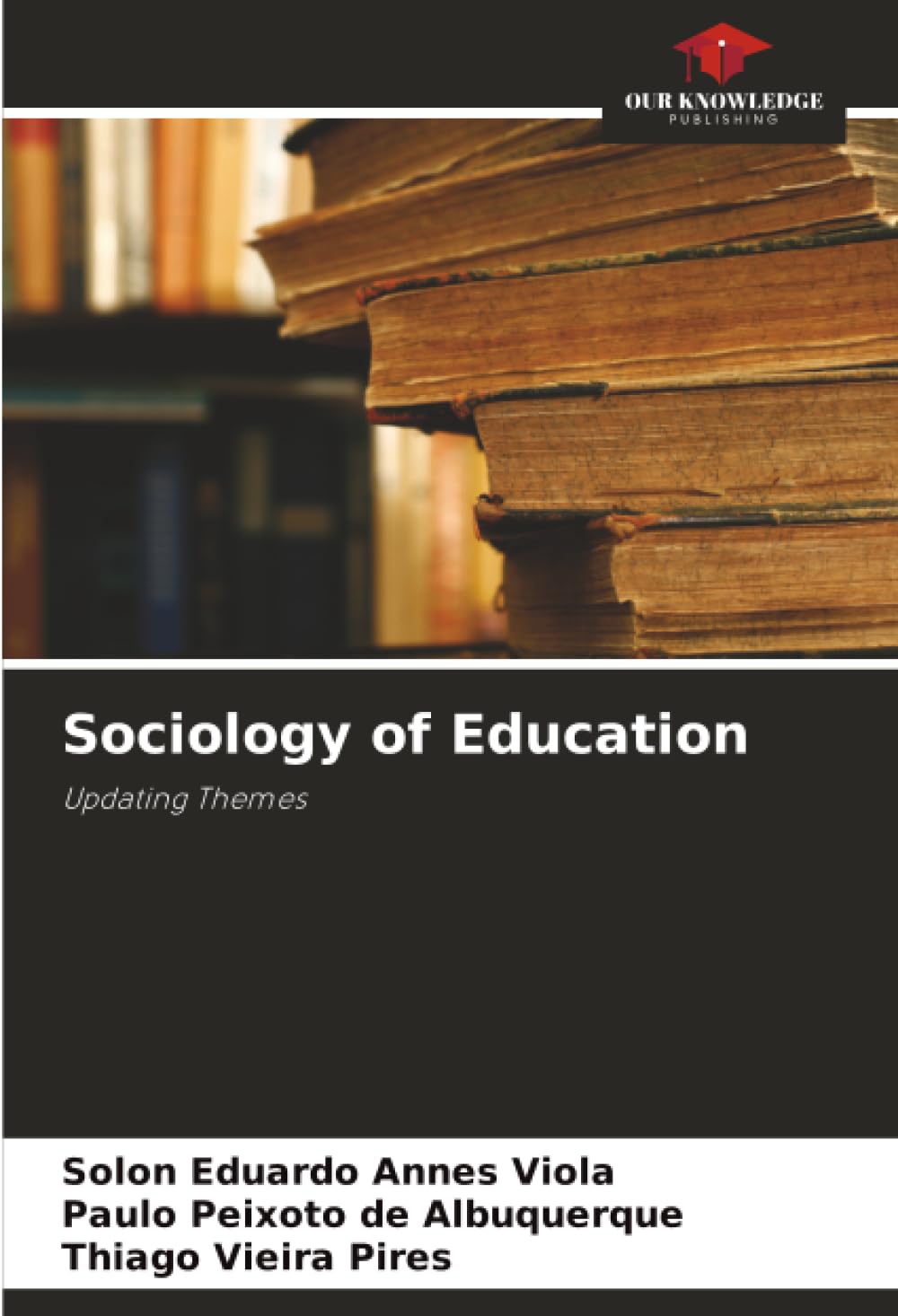 Sociology of Education: Updating Themes