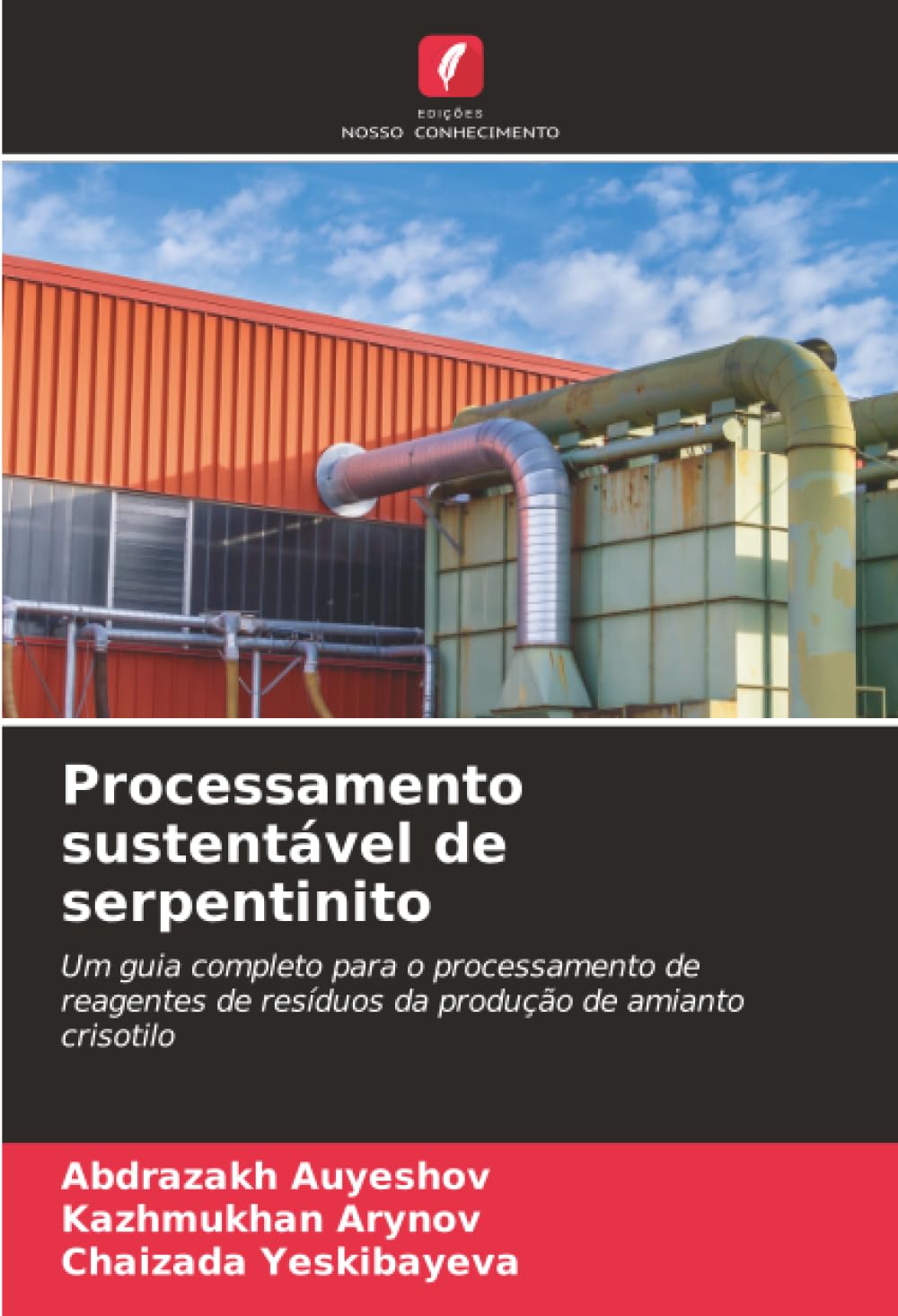 Processamento sustentável de serpentinito: Um guia completo para o processamento de reagentes de resíduos da produção de amianto crisotilo