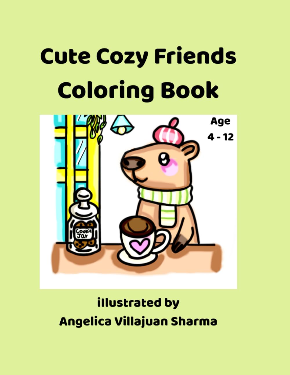 CUTE COZY FRIENDS COLORING BOOK: SIMPLE COLORING PAGES FOR AGES 4 - 12