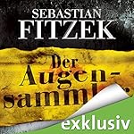 Der Augensammler