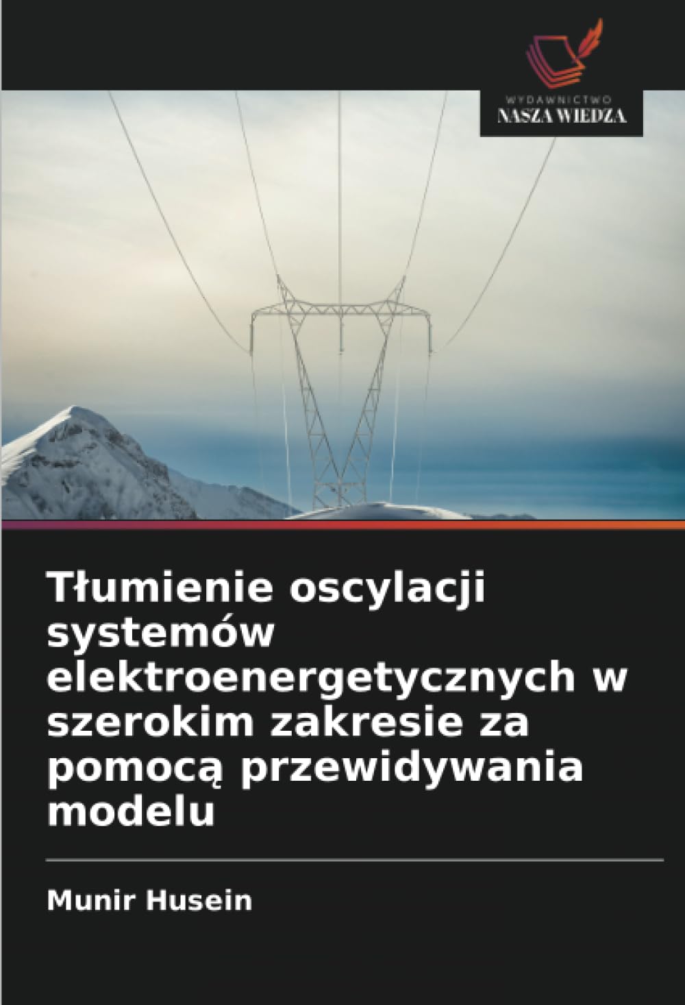 Tlumienie oscylacji systemów elektroenergetycznych w szerokim zakresie za pomocą przewidywania modelu