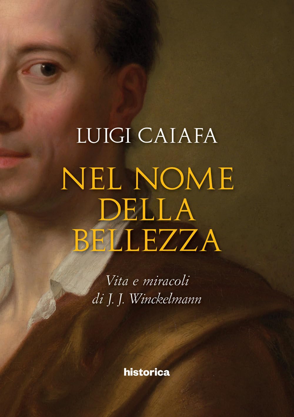 Nel Nome Della Bellezza. Vita E Miracoli Di J. J. Winckelmann - 4