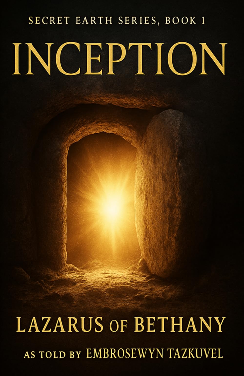 Inception: Volume 1 (Secret Earth Series)