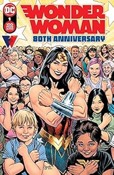 WONDER WOMAN 80TH ANNIVERSARY 100-PAGE SUPER SPECTACULAR #1 (ONE SHOT) CVR A YANICK PAQUETTE - Book  of the DC Anthology Specials