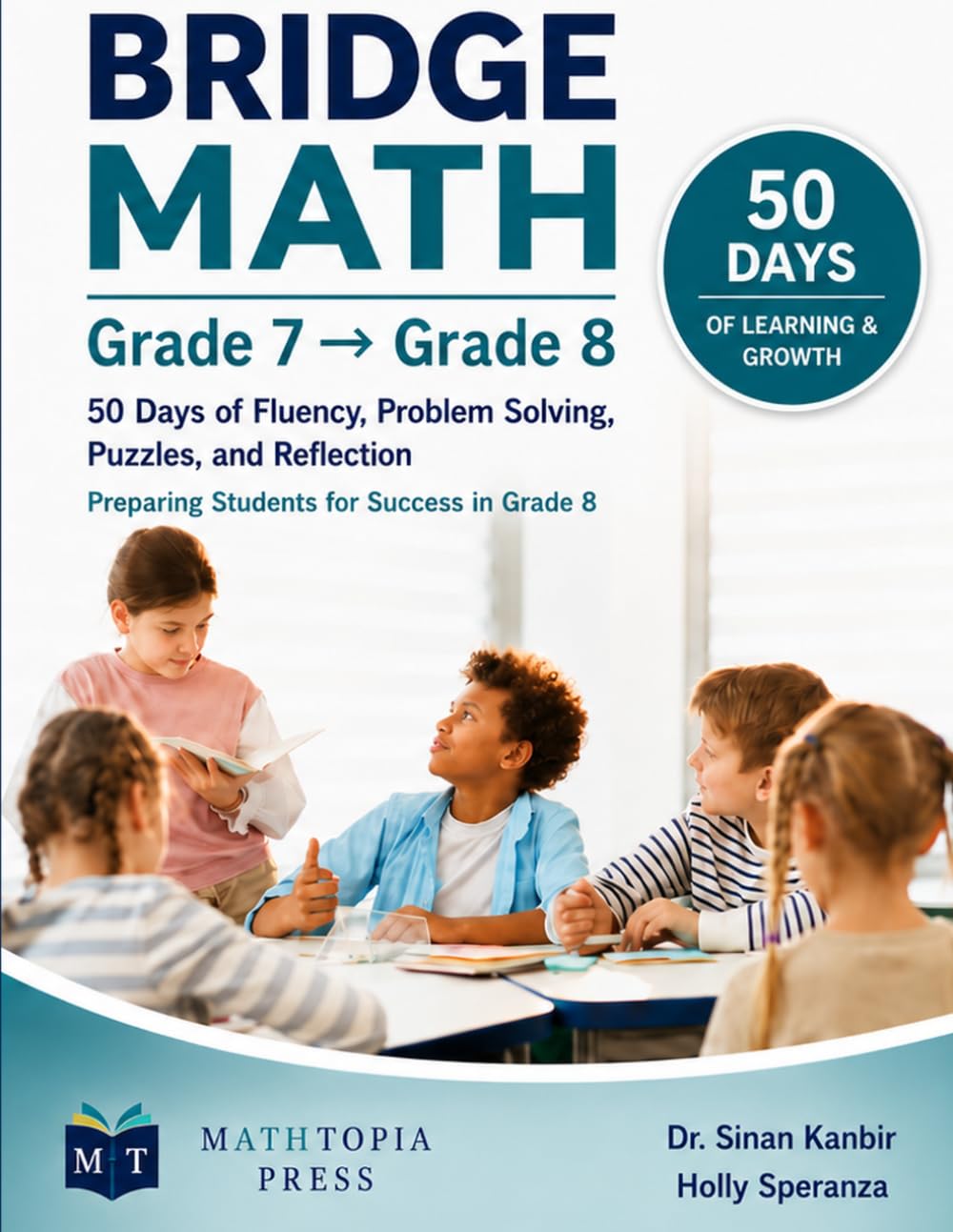 Bridge Math: Grade 7 to Grade 8: Fluency, Problem Solving, Puzzles, and Reflection