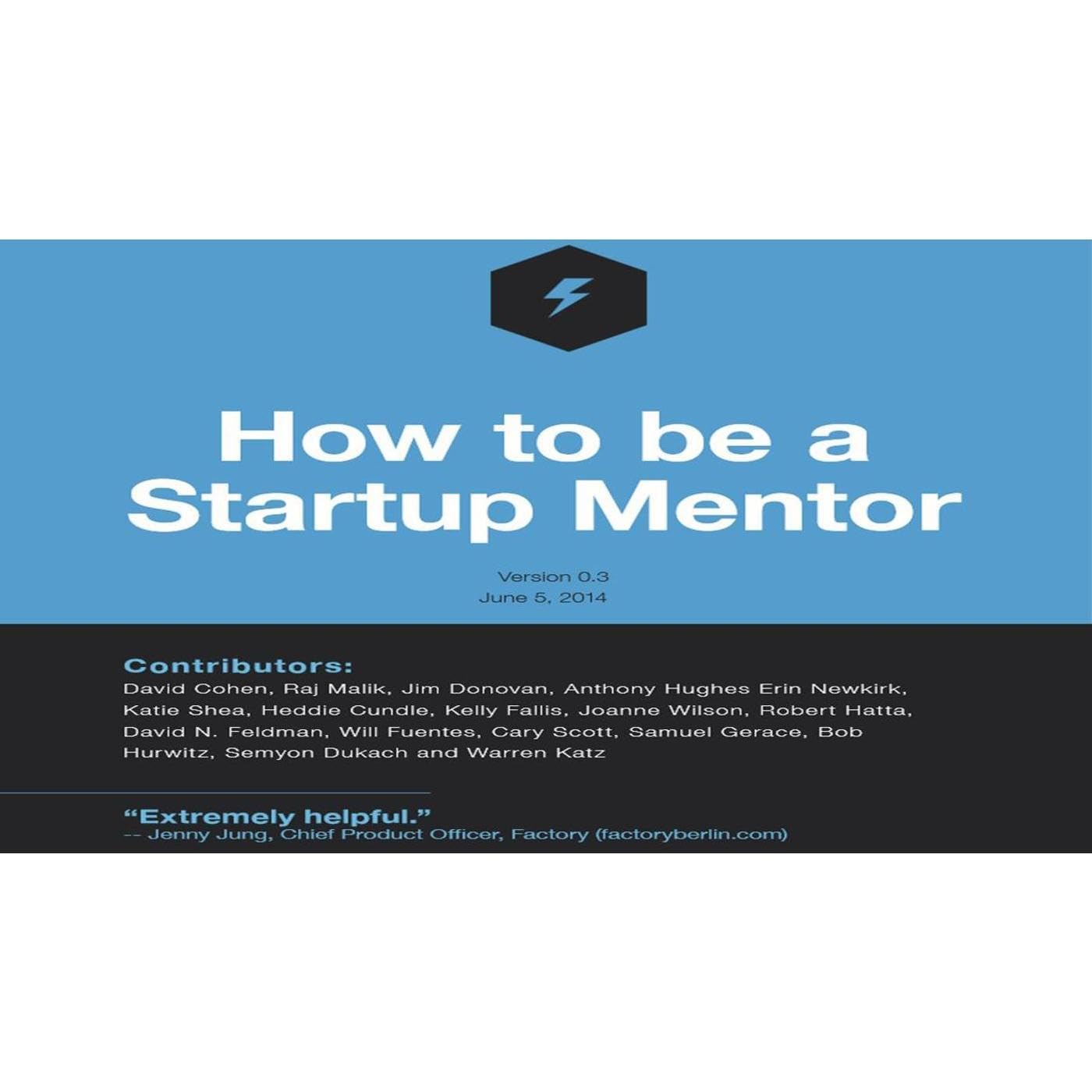 How to be a Startup Mentor