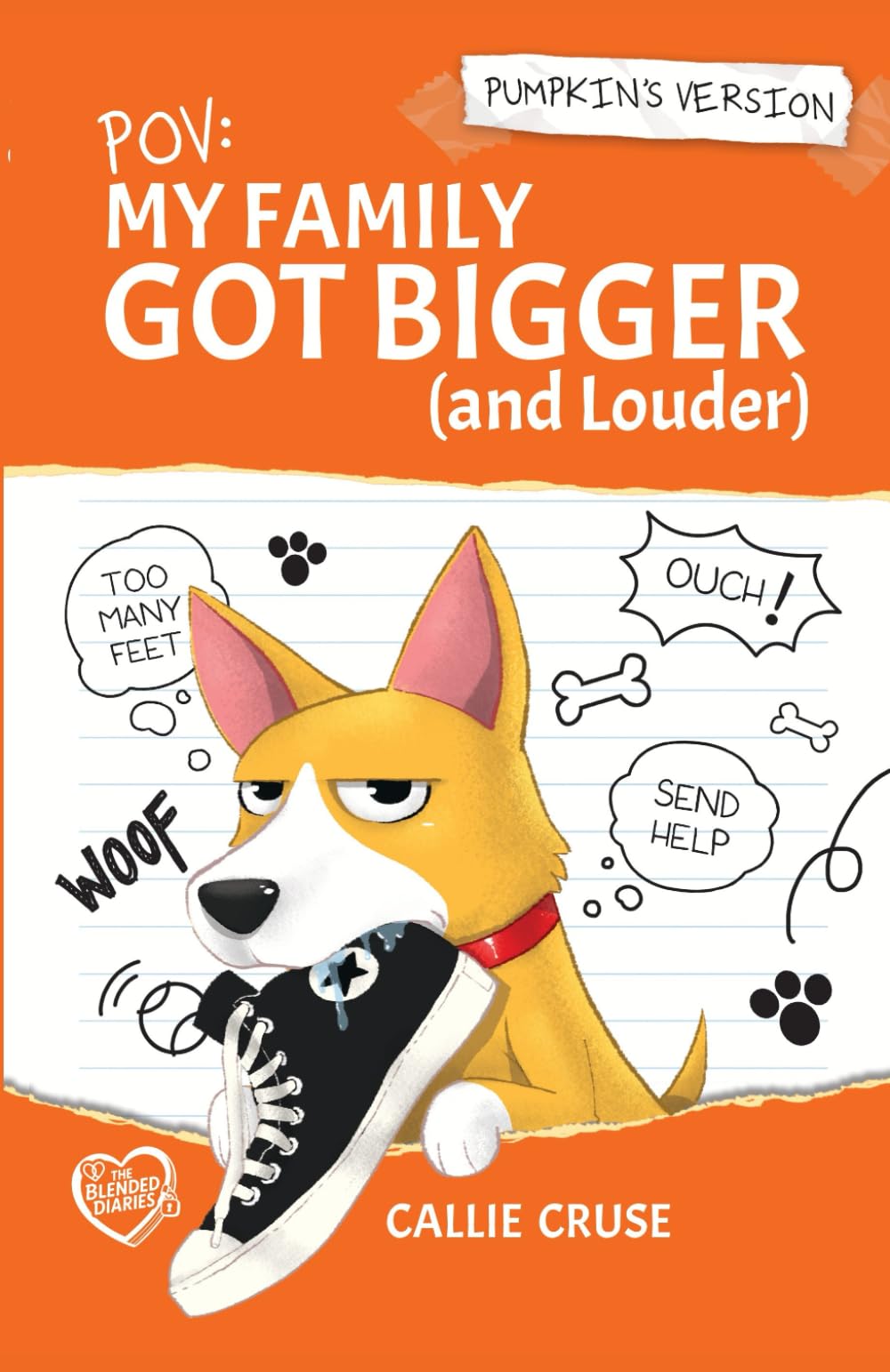 POV: My Family Got Bigger (and Louder): Pumpkin's Diary (The Blended Diaries)