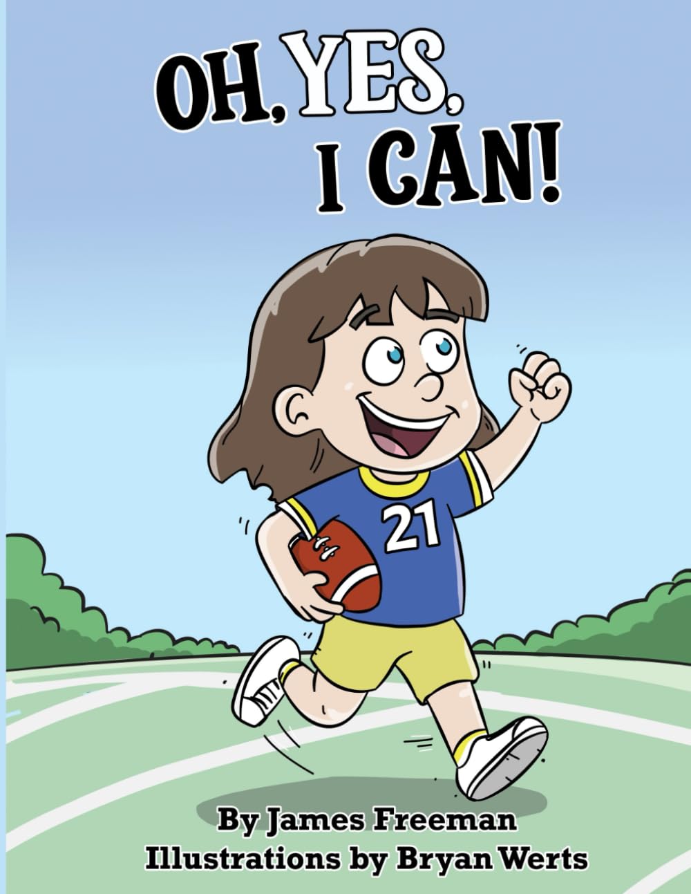 Oh, Yes, I Can! (I Can and I Will Series)