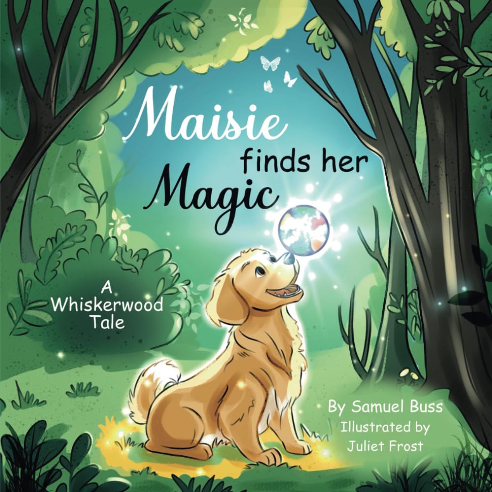 Maisie finds her Magic: A Whiskerwood tale