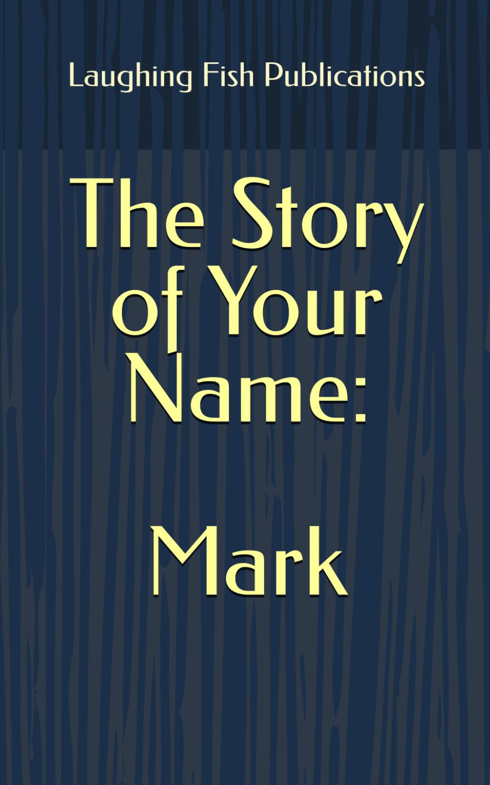 The Story of Your Name: Mark