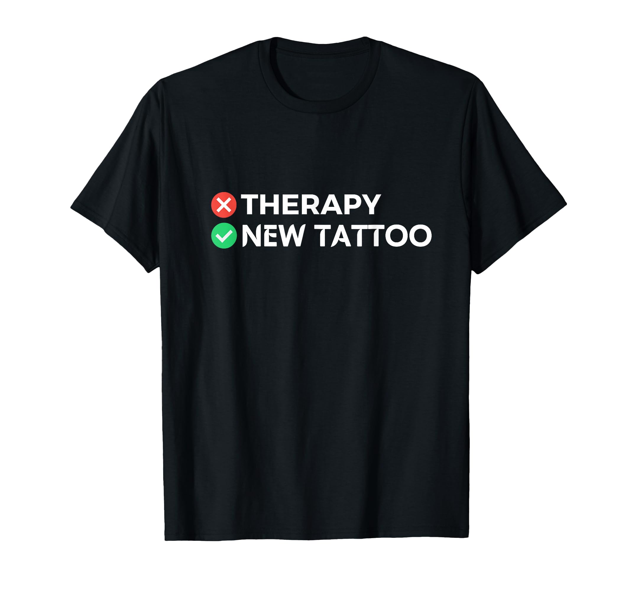 Tattoo Therapy | Funny Tattoo Gift for Tattoo Artists T-Shirt