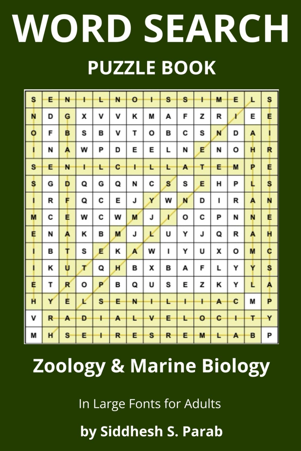 Zoology & Marine Biology: Word Search Puzzle Book for Adults: Large Print Animal Word Search Puzzles for Adults | Wildlife, Marine Life, Habitats, ... Word Search Puzzle Series for Adults)