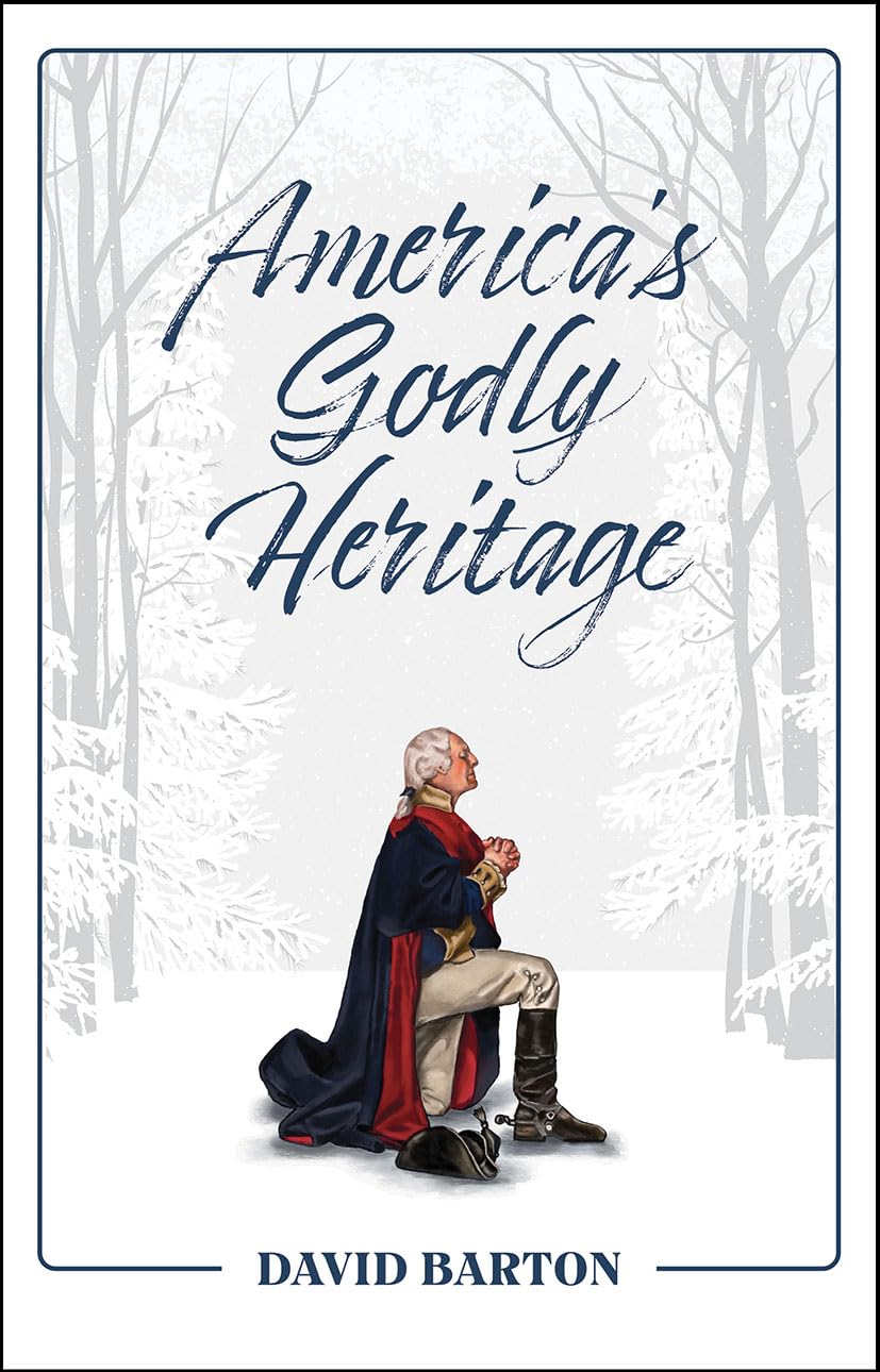 America's Godly Heritage (Video Transcript)