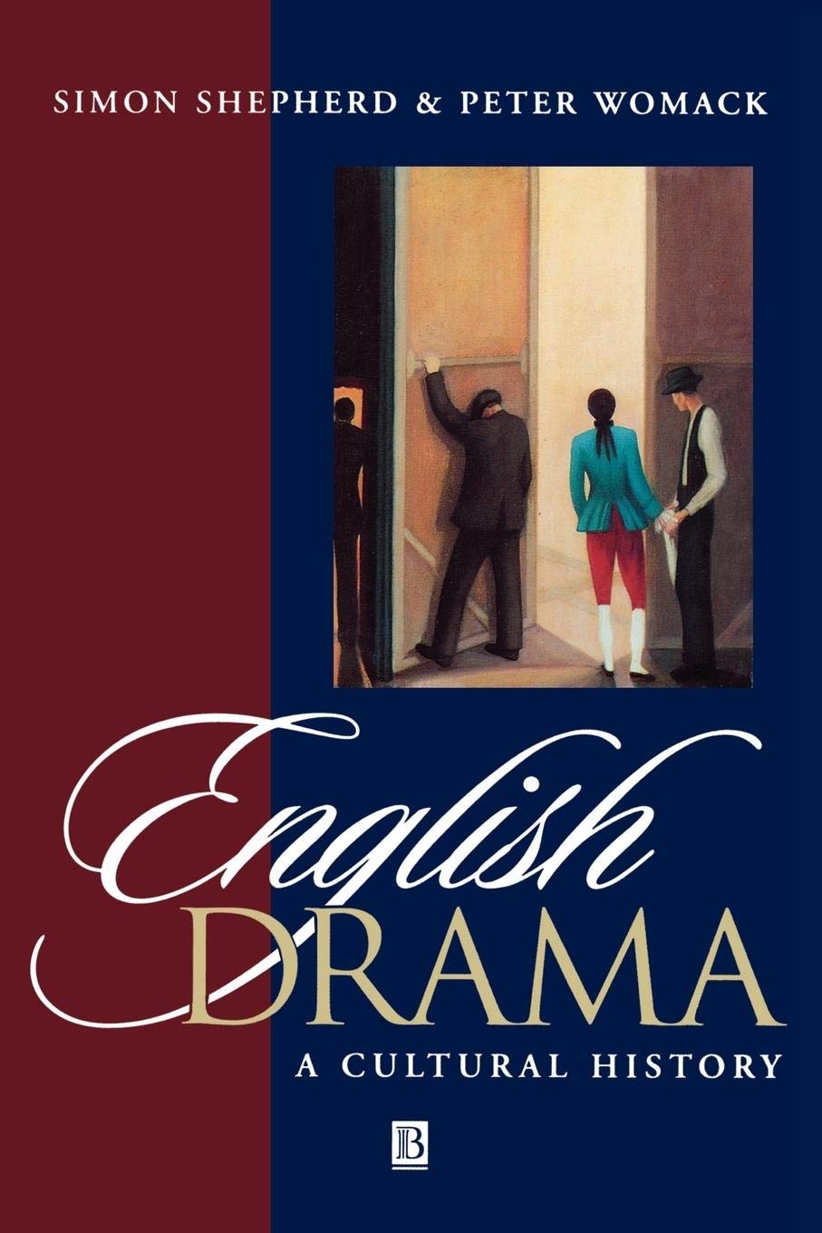 ENGLISH DRAMA: A CULTURAL HISTORY