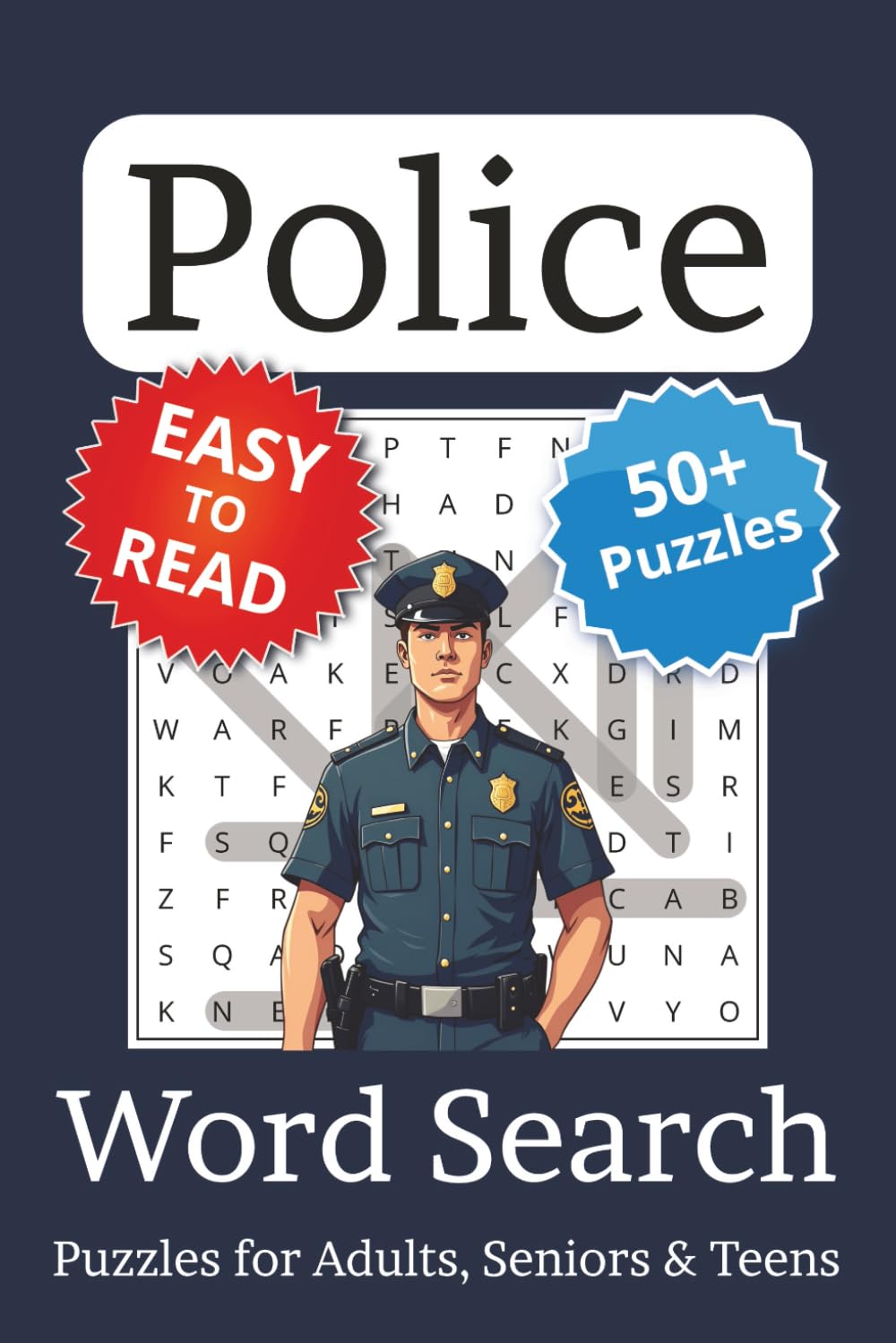 Police Word Search Puzzle Book: Word Searches with Easy to Read Print about Police | 6x9 inches, 110 pages | 50+ Puzzles