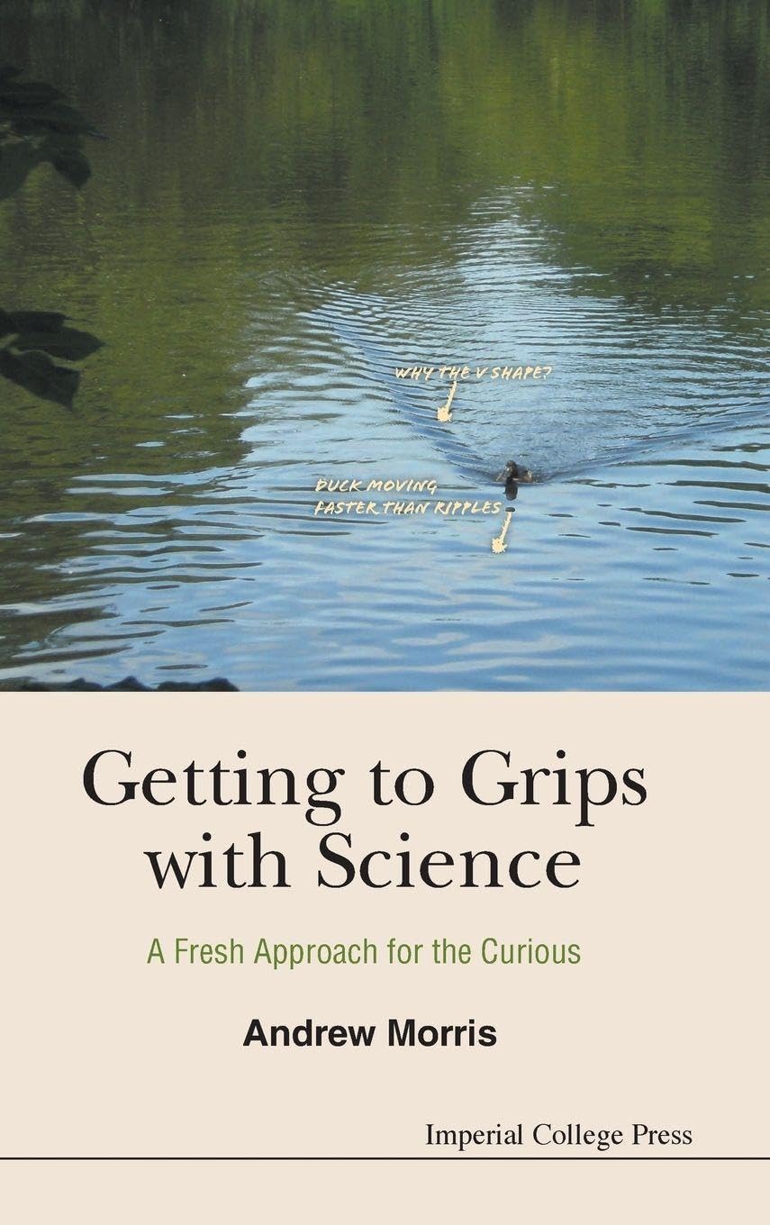 Buy Getting to Grips With Science: A Fresh Approach for the Curious — BookShops.in