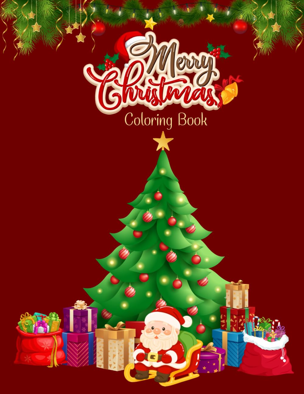 Merry Christmas Coloring Book for Kids: Fun and Easy Holiday Coloring Pages with Santa, Reindeer, Snowmen & More!