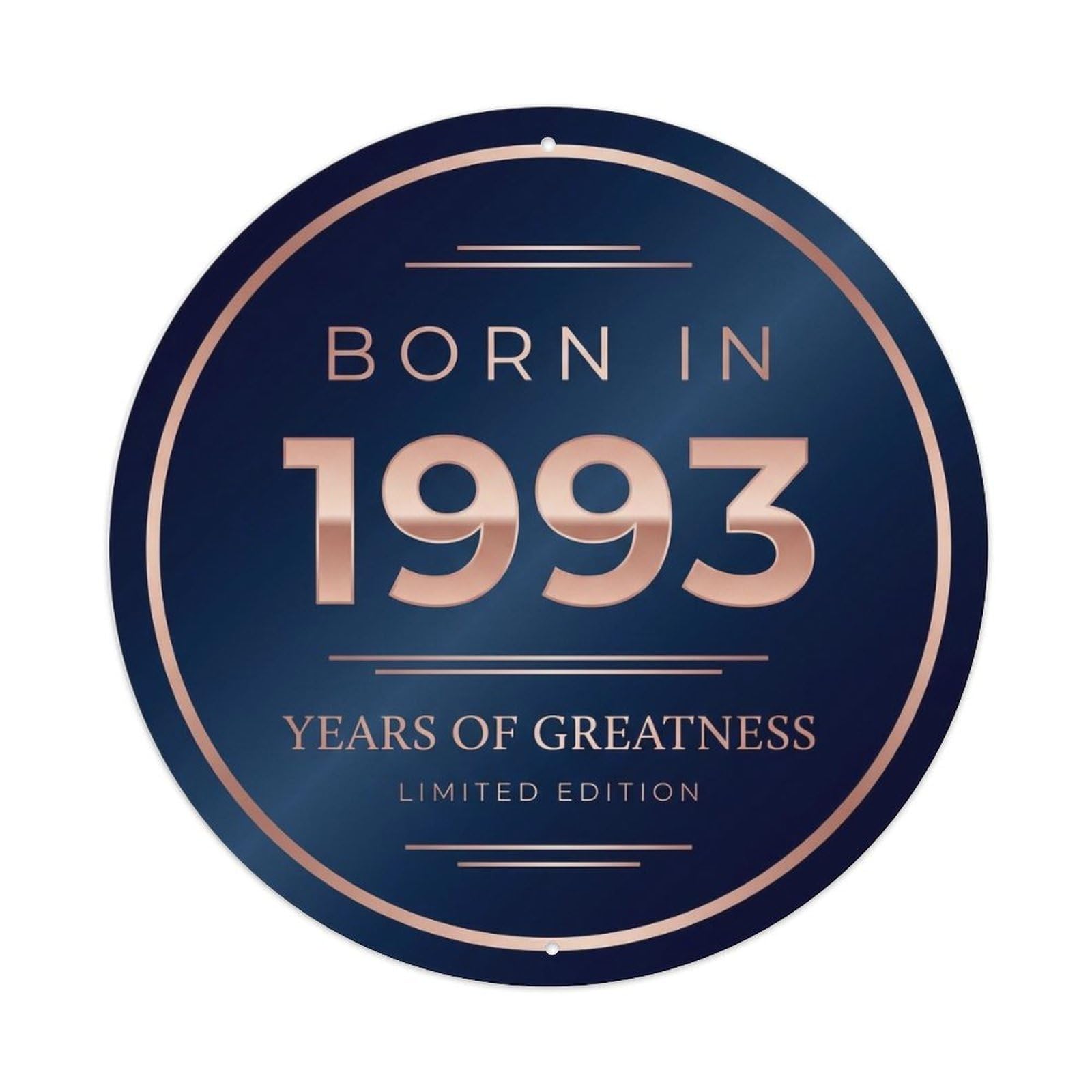 Metal Tin Sign Born In 1993 Years Of Greatness Year-Themed Birthday Gift