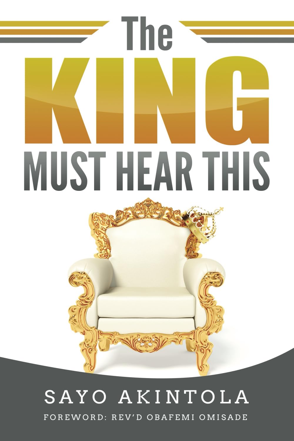 The King Must Hear This