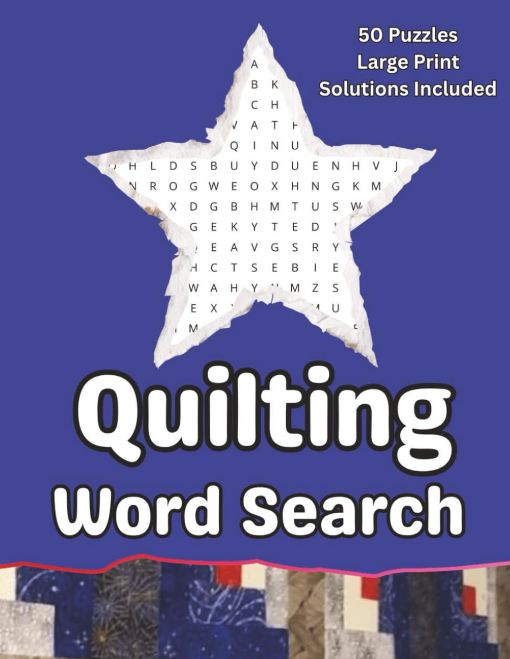 Quilting Word Search: A Word Find Puzzle Book Themed For Quilters