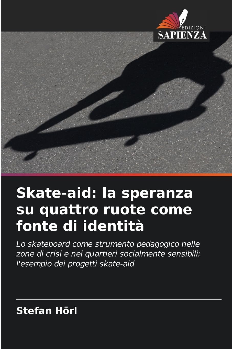 Skate-aid: la speranza su quattro ruote come fonte di identità