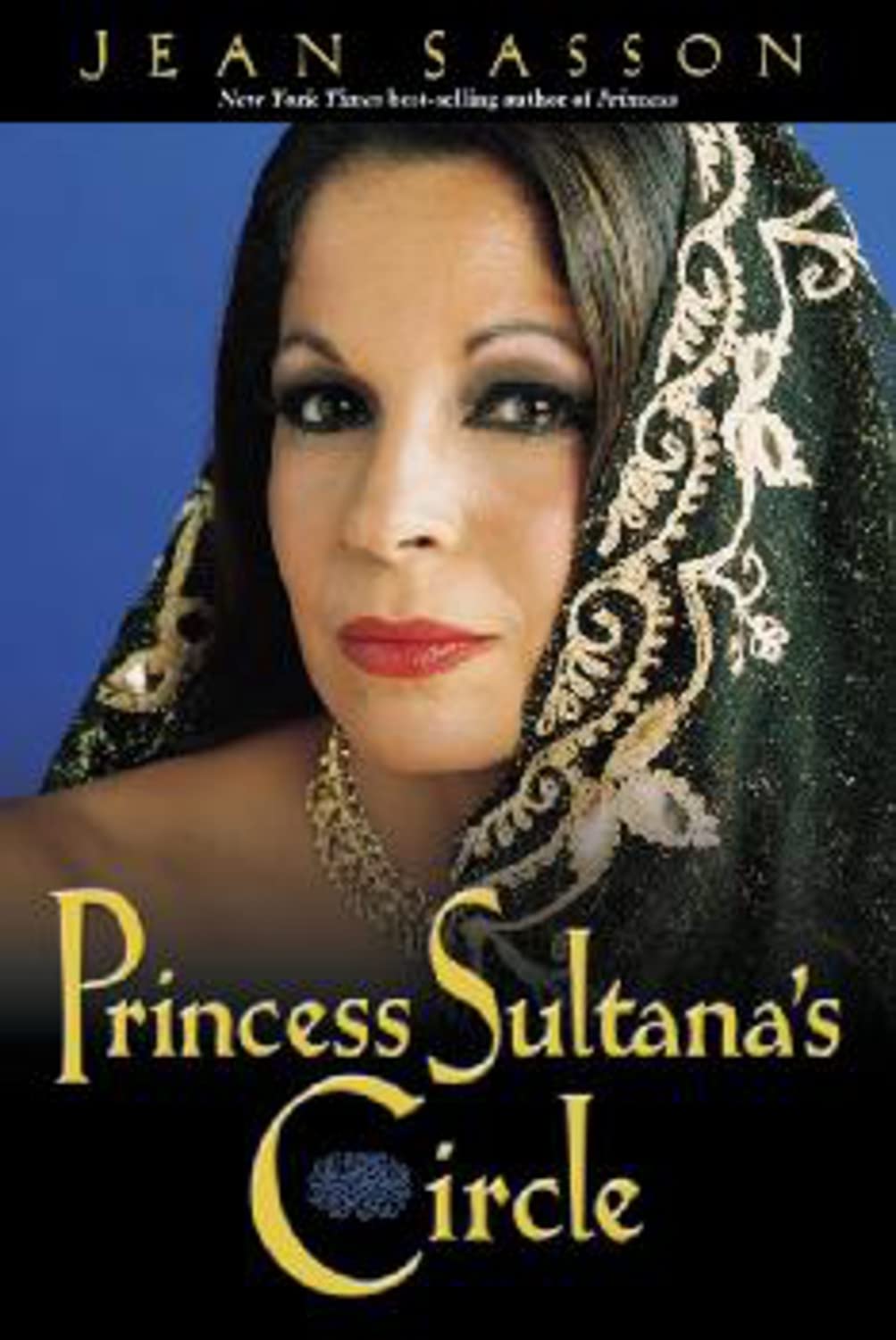Princess Sultana's Circle (Princess Trilogy) Paperback – January 1, 2010