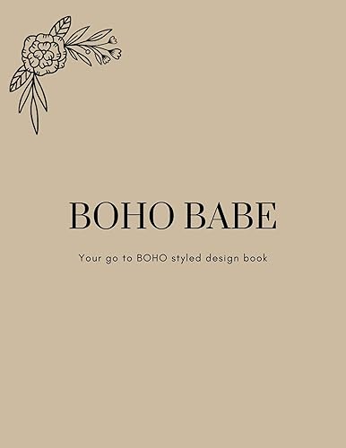 Boho Babe Your go to boho styled design book
