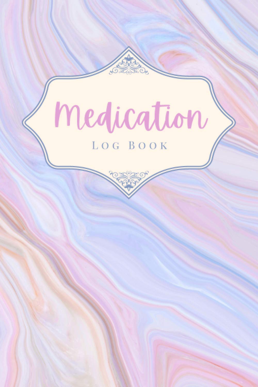 Medication Log Book: Personal Medication Administration Diary Record Sheet Log Book | Undated Daily Medication Pill Checklist Chart Organizer Tracker ... Log Book Notebook – Stylish Marble Design