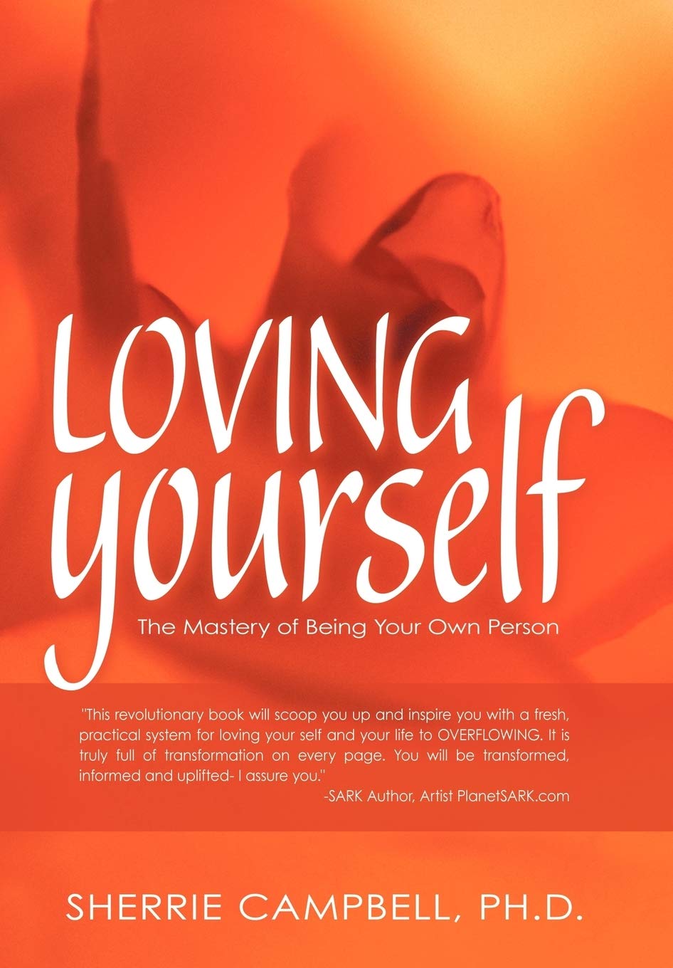 Loving Yourself: The Mastery of Being Your Own Person