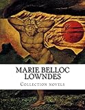 Marie Belloc Lowndes, Collection novels