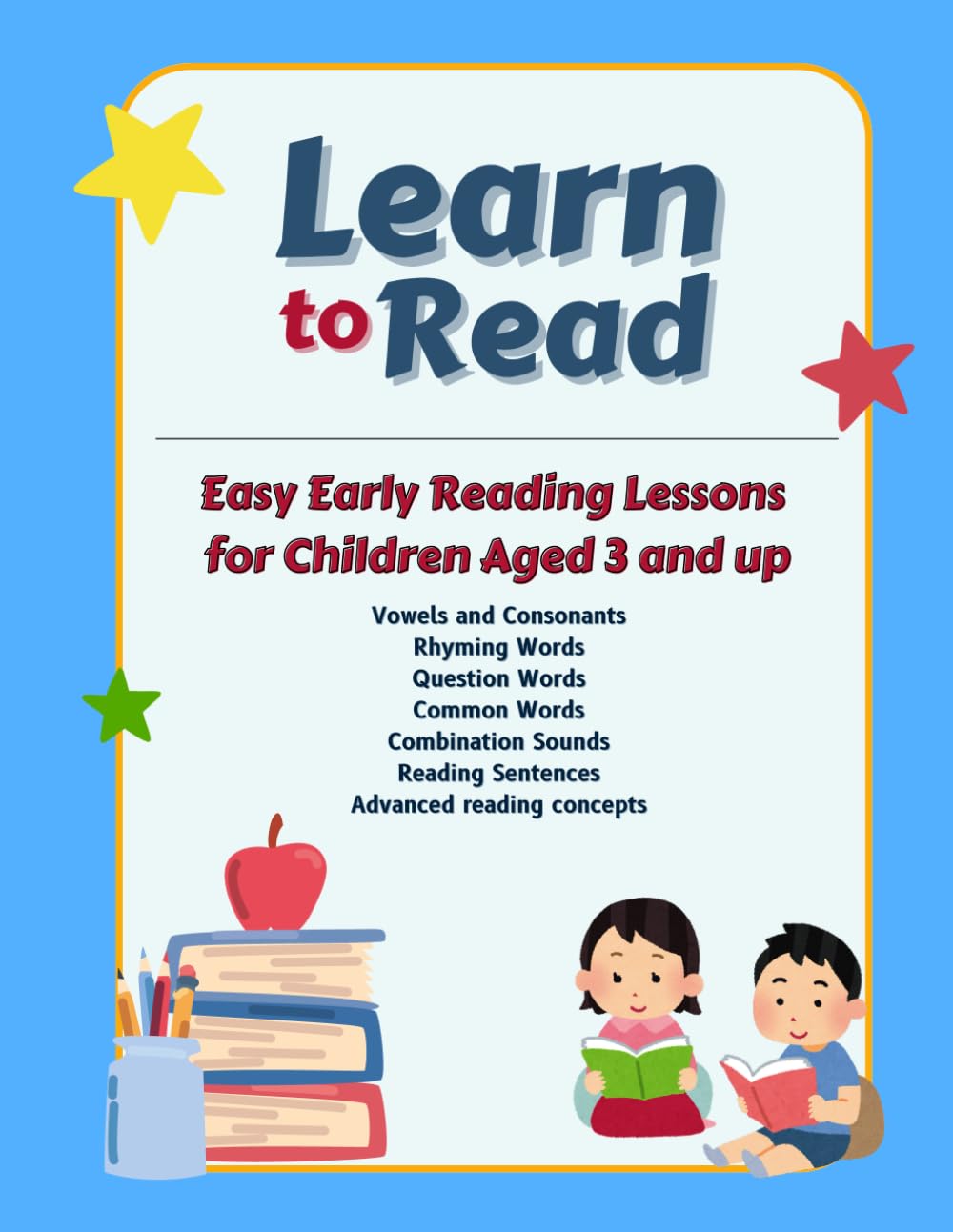 Learn To Read | Easy Early Reading Lessons for Children (Ages 3 & up): Teach reading to preschool children