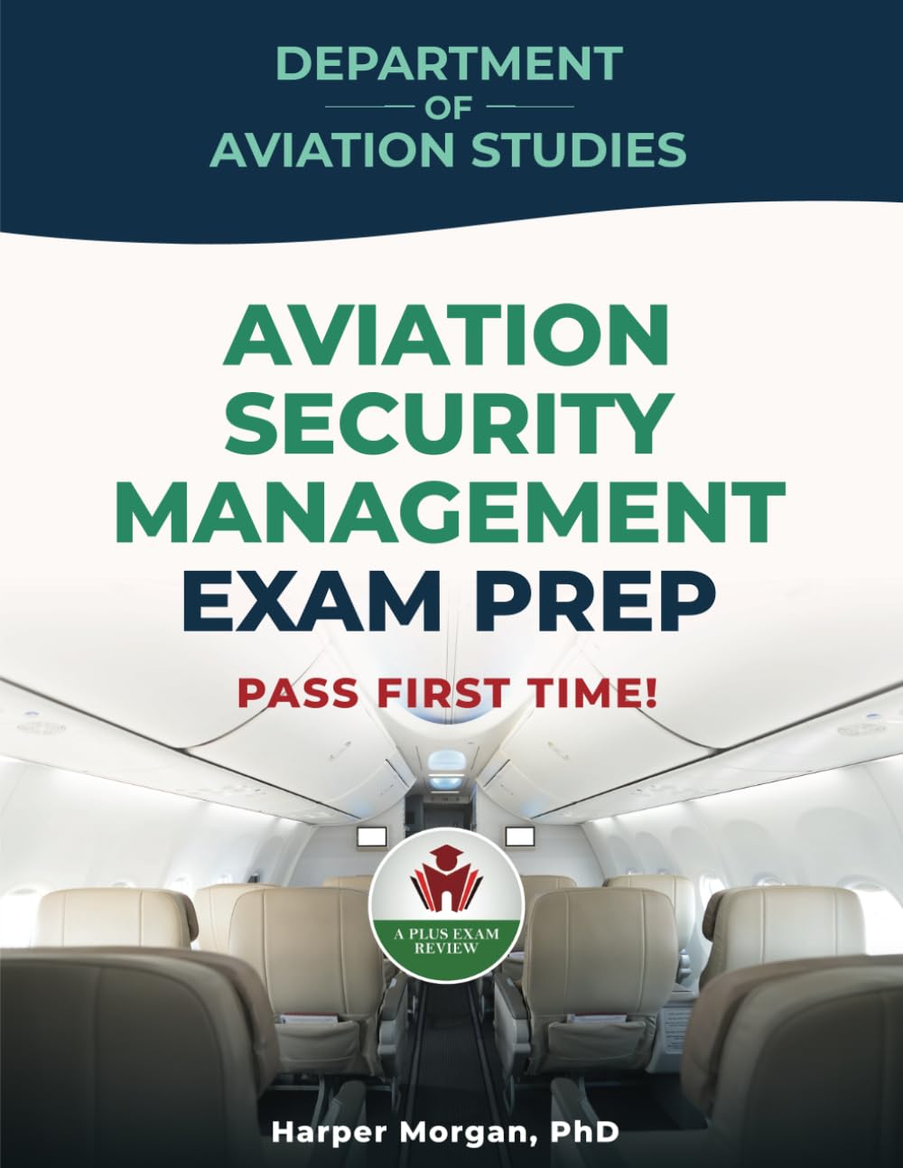 AVIATION SECURITY MANAGEMENT EXAM PREP