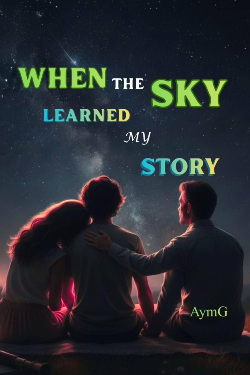 WHEN THE SKY LEARNED MY STORY