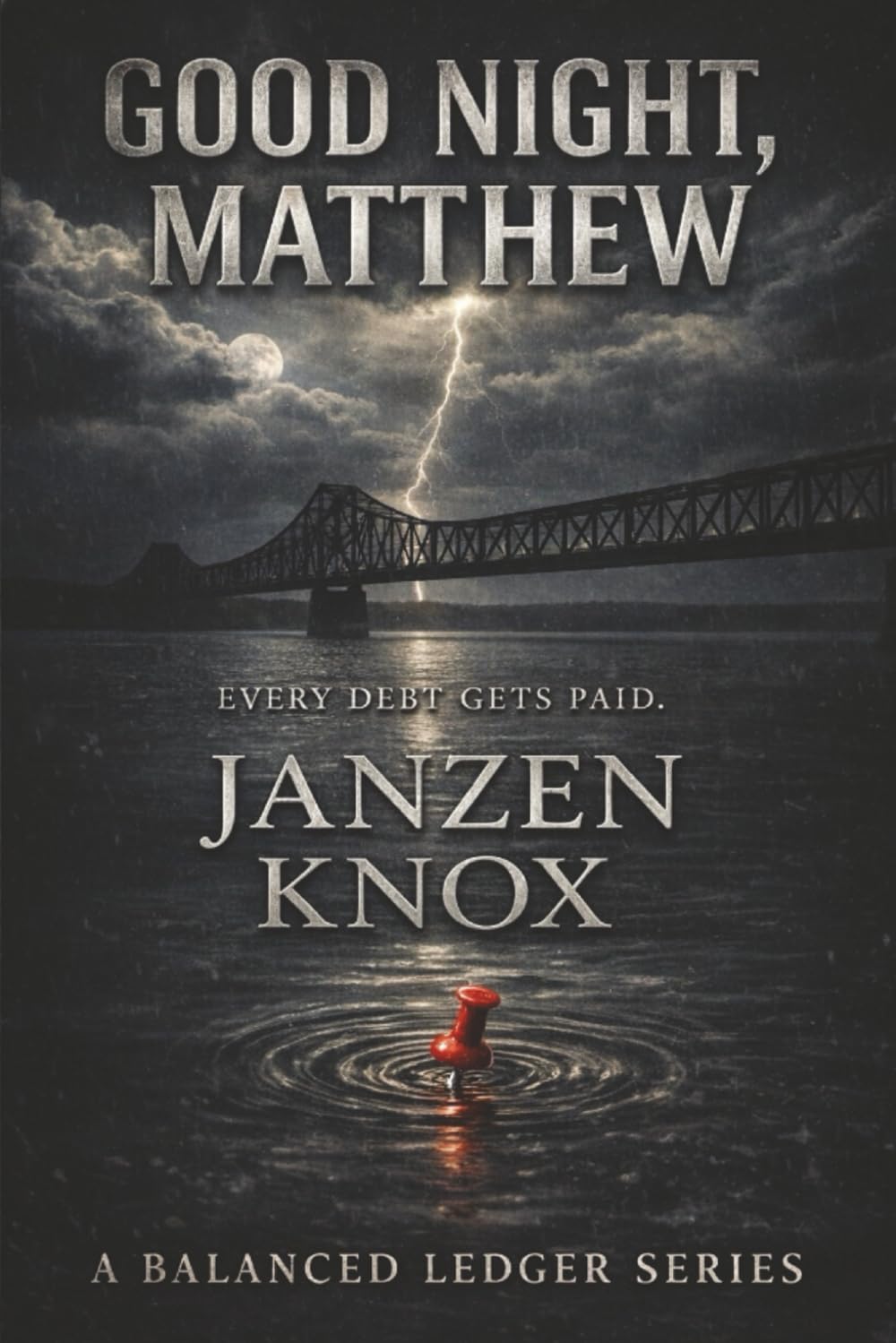 Good Night, Matthew (A Balanced Ledger Series)
