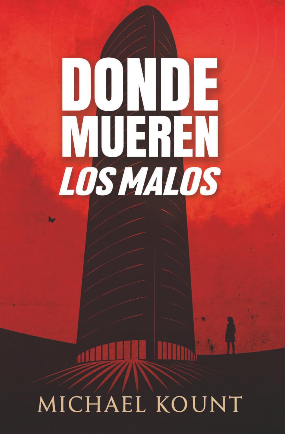 Donde mueren los malos: Un thriller policíaco de crímenes imposibles ambientado en Bilbao: Una detective brillante. Un asesino que nunca deja rastro. Y un patrón mortal que nadie quiere ver.