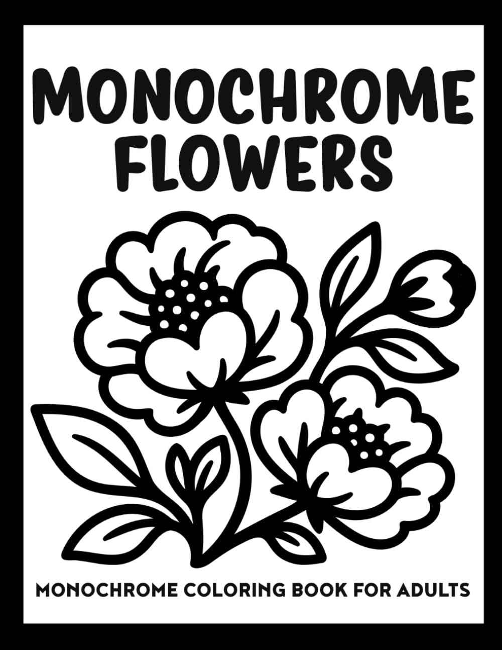Monochrome flowers coloring book for adults