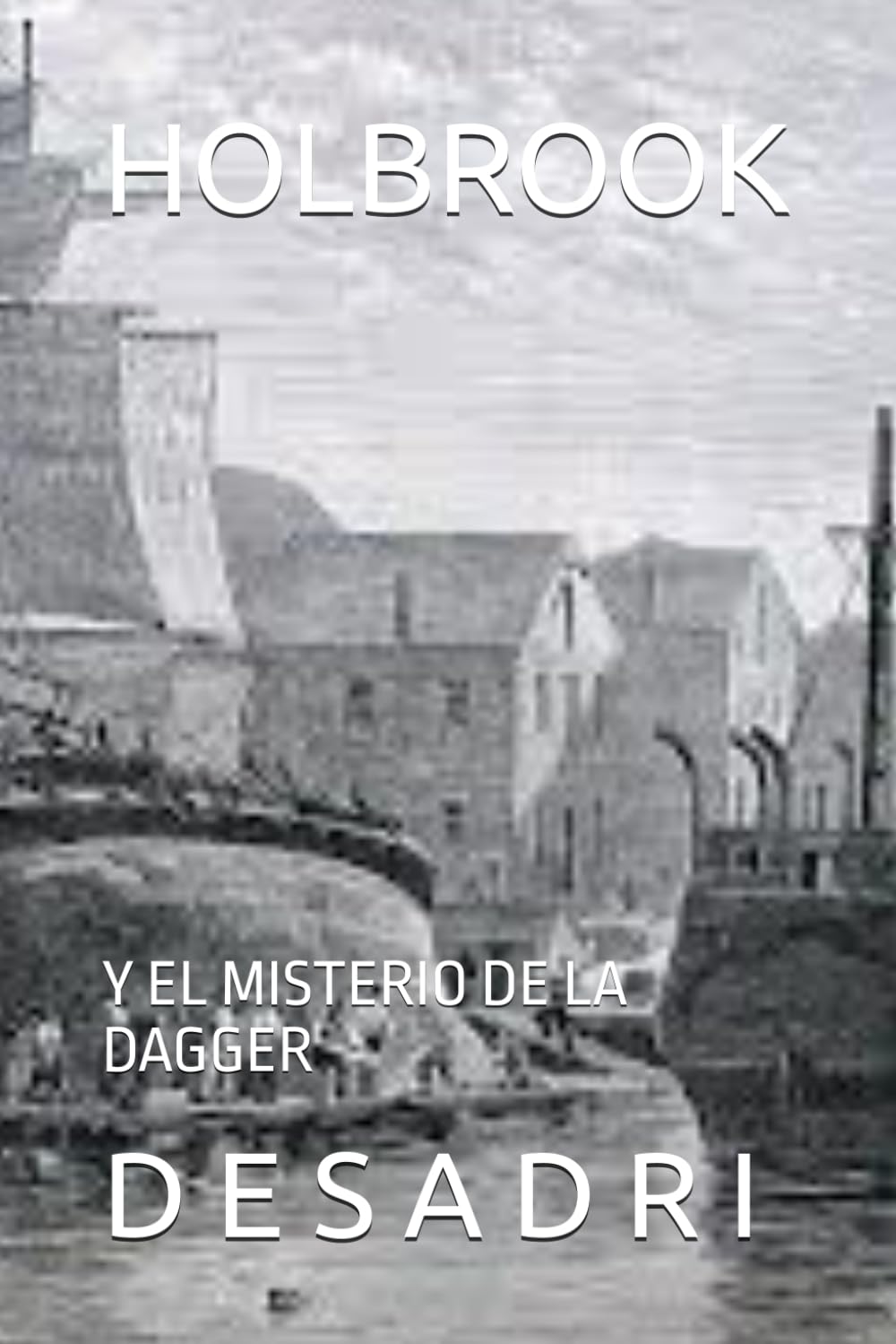 HOLBROOK: Y EL MISTERIO DE LA DAGGER