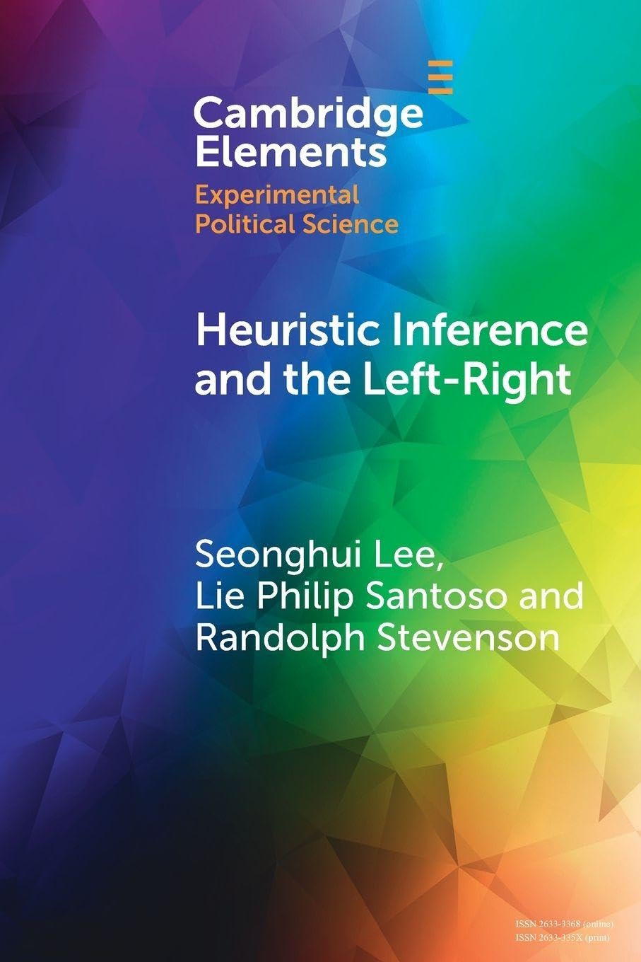 Heuristic Inference and the Left-Right : An Experimental Analysis of How Voters Form Their Left-Right Images of Parties