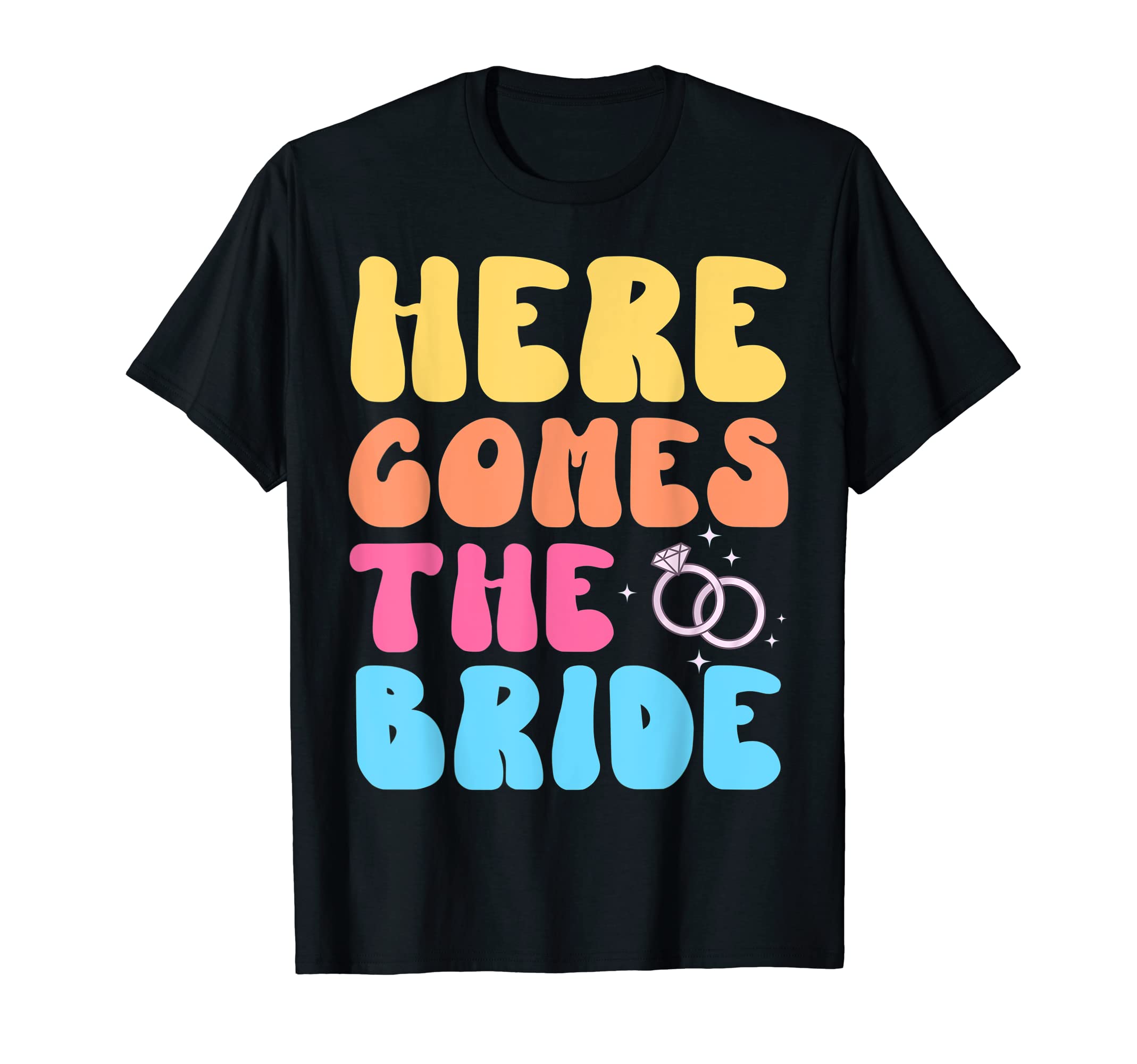 Here Comes The Bride Retro Groovy Bachelorette TeeHere Comes The Bride Retro Groovy Bachelorette Party Wedding T-Shirt