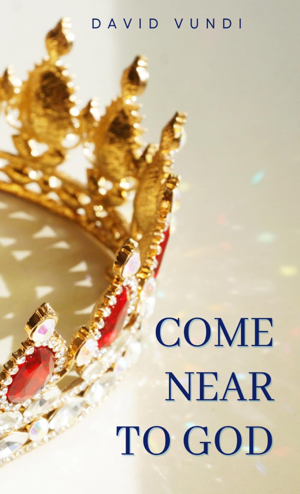 Come near to God